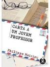 Carta a Um Jovem Professor