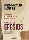 Carta Aos Efésios - Comentários Expositivos