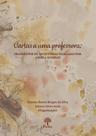 Cartas A Uma Professora: Fragmentos de trajetórias marcadas por Angela Kleiman - PONTES