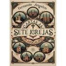 Cartas às Sete Igrejas do Apocalipse Fernando Angelim