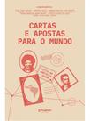Cartas e apostas para o mundo