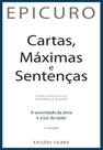 Cartas, Máximas e Sentenças - Epicuro - 2ª Edição Cartas, Máximas e Sentenças - Epicuro - 2ª Edição