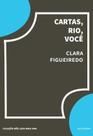 Cartas, Rio, Você