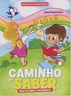 Cartilha de alfabetizacao - caminho do saber - praticando caligrafia - RIDEEL