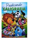 Cartilha praticando caligrafia - editora bicho esperto - RIDEEL Cartilha praticando caligrafia - editora bicho esperto - RIDEEL