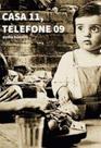 Casa 11 Telefone 9 - URUTAU EDITORA Casa 11 Telefone 9 - URUTAU EDITORA