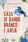 Casa de Barro Branco e Areia Casa de Barro Branco e Areia