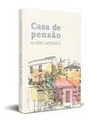 Casa De Pensão Casa De Pensão