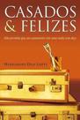 Casados e Felizes Casados e Felizes