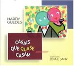 Casais que quase casam - brincar com palavras