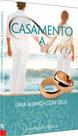 Casamento a Três - Uma Aliança Com Deus