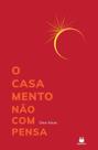 Casamento Não Compensa