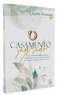 Casamento sagrado - 02 ed. - EDITORA ESPERANÇA