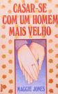 Casar-se com um homem mais velho