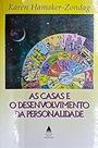 Casas E O Desenvolvimento Da Personalidade, As Hamaker-Zondag, Karen