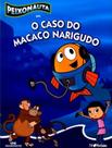 Caso Do Macaco Narigudo, O Caso Do Macaco Narigudo, O