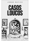 Casos loucos Casos loucos