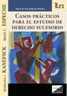 Casos prácticos para el estudio de derecho sucesorio Casos prácticos para el estudio de derecho sucesorio