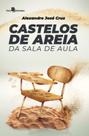 Castelos de Areia da Sala de Aula
