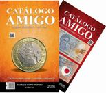 Catálogo Amigo 2026 Moedas E Cédulas