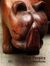 Catalogo - Arthur Pereira Esculturas - IMS EDITORA