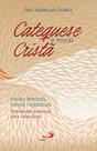 Catequese e moral cristã Catequese e moral cristã