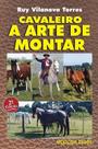 Cavaleiro - A Arte de Montar