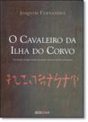 Cavaleiro da Ilha do Corvo, O
