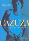 Cazuza - segredos de liquidificador - Batel