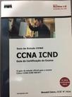 Ccna Icnd - Guia de Certificação do Exame 640-811 - Alta Books Ccna Icnd - Guia de Certificação do Exame 640-811 - Alta Books