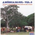 Cd - A Musica Do Sul - Vol. 02