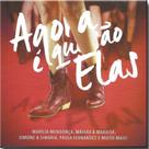 Cd Agora é Que São Elas - Diversos Nacionais - Som Livre