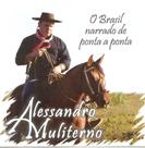 Cd - Alessandro Muliterno - O Brasil Narrado De Ponta A Ponta Cd - Alessandro Muliterno - O Brasil Narrado De Ponta A Ponta