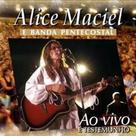 Cd alice maciel e banda pentecostal vol 3 ao vivo