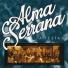 Cd - Alma Serrana - A Festa