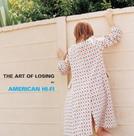 Cd - American Hi-Fi / The Art of Losing Cd - American Hi-Fi / The Art of Losing