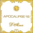 CD Apocalipse 16 DAlma - Aliança