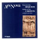 Cd ars nova requiem & 5 motets: ars nova requiem & 5 motets