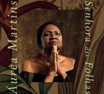 CD Áurea Martins - Senhora das Folhas