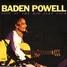 CD Baden Powell - Live At The Rio Jazz Club