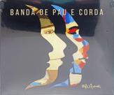 Cd - banda de pau e corda - missão do cantador