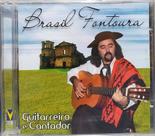 CD - Brasil Fontoura - Guitarreiro e Cantador