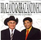 cd brazando e brazandinho*/ tapete de couro