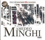 Cd C/ Luva Amedeo Minghi - 1950 Perche Cantare È D'amore