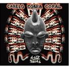 CD Cabelo Cobra Coral - Luz com Trevas (Digipack)