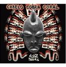 CD Cabelo Cobra Coral - Luz Com Trevas