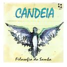 Cd candeia: filosofia do samba