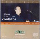 Cd-como Lidar com Conflitos 1 ed