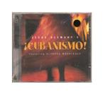 Cd ! Cubanismo! - Jesus Alemany's Feat. Alfredo Rodriguez