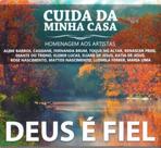 CD Cuida da Minha Casa Deus é Fiel 14 Músicas Original